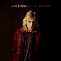 Ronson Mick - To Hull & Back (Coloured Vinyl Lp) in der Gruppe UNSERE TIPPS / Freitagsveröffentlichungen / Fredag den 30:e augusti 2024 bei Bengans Skivbutik AB (5560234)