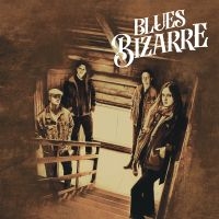 Blues Bizarre - Blues Bizarre in der Gruppe UNSERE TIPPS / Freitagsveröffentlichungen / Fredag den 13:e september 2024 bei Bengans Skivbutik AB (5560441)
