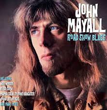 John Mayall - John Mayall: Roadshow Blues in der Gruppe -Start Max bei Bengans Skivbutik AB (5560452)