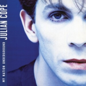 Julian Cope - My Nation Underground in der Gruppe UNSERE TIPPS / Freitagsveröffentlichungen / Fredag den 20:e september 2024 bei Bengans Skivbutik AB (5560473)