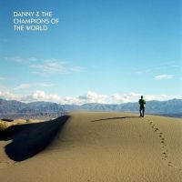 Danny & The Champions Of The World - You Are Not A Stranger Here in der Gruppe UNSERE TIPPS / Freitagsveröffentlichungen / Fredag den 18:e oktober 2024 bei Bengans Skivbutik AB (5560667)