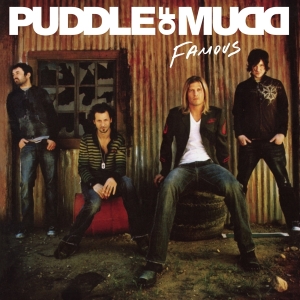 Puddle Of Mudd - Famous in der Gruppe UNSERE TIPPS / Freitagsveröffentlichungen / Fredag den 6:e september 2024 bei Bengans Skivbutik AB (5560692)