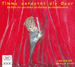 Haas Andreas - Timmy Entdeckt Die Oper in der Gruppe CD / Klassiskt bei Bengans Skivbutik AB (5560710)
