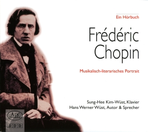Chopin Frédéric - Frédéric Chopin - Ein Musikalisch-L in der Gruppe CD / Klassiskt bei Bengans Skivbutik AB (5560712)