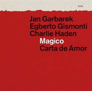 Gismonti/Garbarek/Haden - Magico Carta De Amor in der Gruppe CD / Jazz bei Bengans Skivbutik AB (556077)