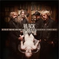 Black Debbath - Nå Får Det Faen Meg Være Rock! Akad in der Gruppe UNSERE TIPPS / Freitagsveröffentlichungen / Fredag den 13:e september 2024 bei Bengans Skivbutik AB (5560858)