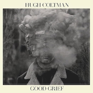 Coltman Hugh - Good Grief in der Gruppe Övrigt /  bei Bengans Skivbutik AB (5560878)