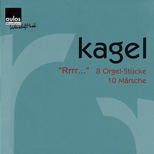 Mauricio Kagel - Mauricio Kagel: „Rrrr...“ - 8 Organ in der Gruppe CD / Klassiskt bei Bengans Skivbutik AB (5561039)
