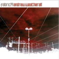 Weatherall Andrew - Fabric 19 : in der Gruppe CD / Pop-Rock bei Bengans Skivbutik AB (5561103)