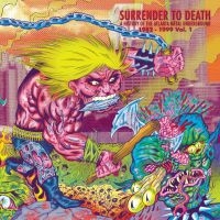 Surrender To Death: A History Of Th - Surrender To Death: A History Of Th in der Gruppe UNSERE TIPPS / Freitagsveröffentlichungen / Fredag den 6:e september 2024 bei Bengans Skivbutik AB (5561195)