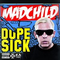 Madchild - Dope Sick in der Gruppe UNSERE TIPPS / Freitagsveröffentlichungen / Fredag den 6:e september 2024 bei Bengans Skivbutik AB (5561215)