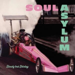 Soul Asylum - Slowly But Shirley in der Gruppe UNSERE TIPPS / Freitagsveröffentlichungen /  bei Bengans Skivbutik AB (5561568)