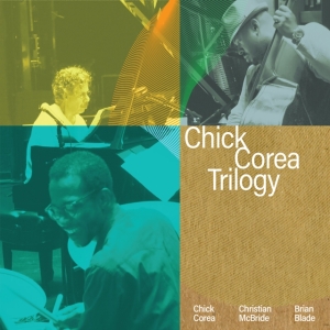 Chick Corea Trilogy - Trilogy (Deluxe Edition) in der Gruppe UNSERE TIPPS / Freitagsveröffentlichungen / Fredag den 13:e september 2024 bei Bengans Skivbutik AB (5561604)