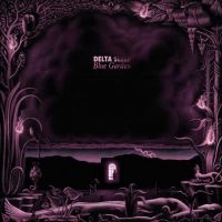 Delta Sleep - Blue Garden in der Gruppe UNSERE TIPPS / Freitagsveröffentlichungen / Fredag den 4:e oktober 2024 bei Bengans Skivbutik AB (5561617)