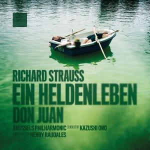Brussels Philharmonic & Kazushi Ono - Richard Strauss: Ein Heldenleben - Don Juan (Live) in der Gruppe CD / Klassiskt bei Bengans Skivbutik AB (5561659)