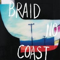 Braid - No Coast (Red+Blue Cloudy Vinyl) in der Gruppe UNSERE TIPPS / Freitagsveröffentlichungen / Fredag den 4:e oktober 2024 bei Bengans Skivbutik AB (5561764)