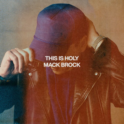 Mack Brock - This Is Holy in der Gruppe CD / Pop-Rock bei Bengans Skivbutik AB (5561814)