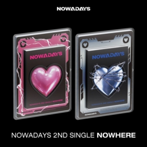 Nowadays - Nowhere (Random Ver.) in der Gruppe UNSERE TIPPS / Freitagsveröffentlichungen / Fredag den 6:e september 2024 bei Bengans Skivbutik AB (5561847)