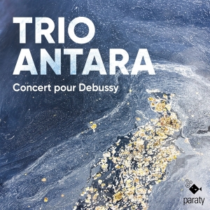 Trio Antara - Concert Pour Debussy in der Gruppe Övrigt /  bei Bengans Skivbutik AB (5561916)