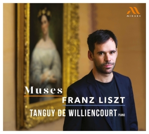 Tanguy De Williencourt - Muses - Franz Liszt in der Gruppe CD / Klassiskt bei Bengans Skivbutik AB (5561917)