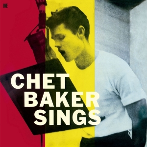 Chet Baker - Sings in der Gruppe UNSERE TIPPS / Freitagsveröffentlichungen / bei Bengans Skivbutik AB (5561925)