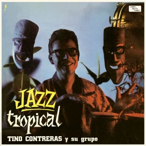 Tino Contreras - Jazz Tropical in der Gruppe Övrigt /  bei Bengans Skivbutik AB (5561933)