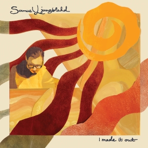 Samuel Ljungblahd - I Made It Out in der Gruppe UNSERE TIPPS / Freitagsveröffentlichungen / Fredag den 13:e september 2024 bei Bengans Skivbutik AB (5561943)