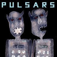 Pulsars - Pulsars in der Gruppe UNSERE TIPPS / Freitagsveröffentlichungen / Fredag den 13:e september 2024 bei Bengans Skivbutik AB (5561965)