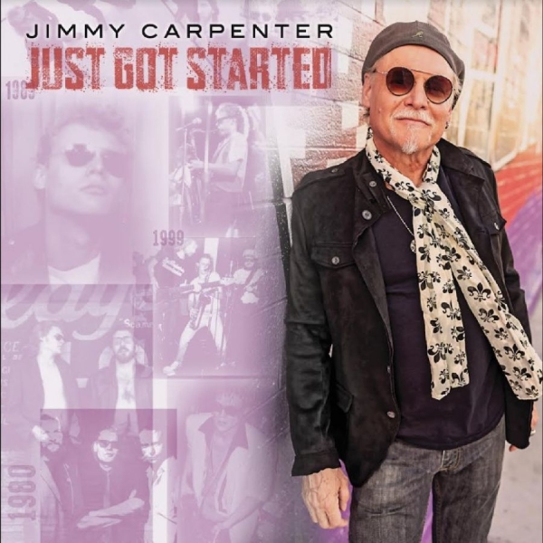 Carpenter Jimmy - Just Got Started in der Gruppe CD / Bestseller bei Bengans Skivbutik AB (5562076)