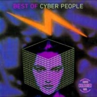 Cyber People - Best Of in der Gruppe UNSERE TIPPS / Freitagsveröffentlichungen / Fredag den 6:e september 2024 bei Bengans Skivbutik AB (5562196)
