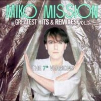 Miko Mission - Greatest Hits & Remixes Vol. 2 in der Gruppe UNSERE TIPPS / Freitagsveröffentlichungen / Fredag den 30:e augusti 2024 bei Bengans Skivbutik AB (5562202)
