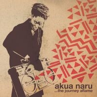 Akua Naru - The Journey Aflame in der Gruppe VINYL bei Bengans Skivbutik AB (5562304)