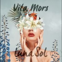 Luna Sol - Vita Mors (Black Vinyl Lp) in der Gruppe UNSERE TIPPS / Freitagsveröffentlichungen / Fredag den 27:e september 2024 bei Bengans Skivbutik AB (5562376)