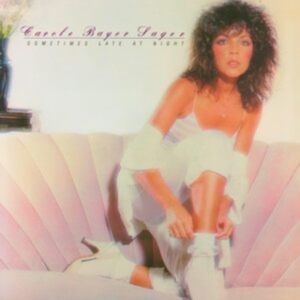 Carole Bayer Sager - Sometimes Late At Night in der Gruppe UNSERE TIPPS / Freitagsveröffentlichungen / Fredag den 27:e september 2024 bei Bengans Skivbutik AB (5562560)