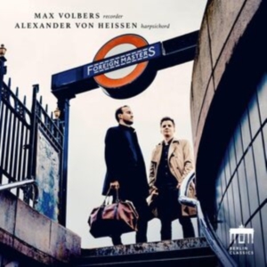 Max Volbers Alexander Von Heissen - Foreign Masters in der Gruppe CD bei Bengans Skivbutik AB (5562593)