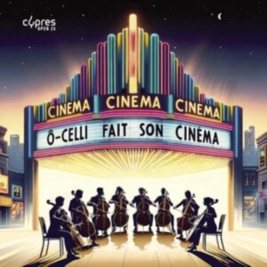 O-Celli - O-Celli Fait Son Cinema in der Gruppe UNSERE TIPPS / Freitagsveröffentlichungen / Fredag den 4:e oktober 2024 bei Bengans Skivbutik AB (5562610)