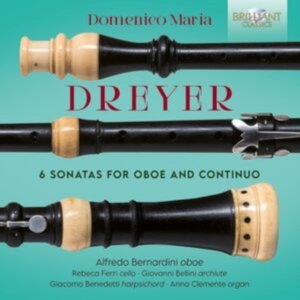 Alfredo Bernardini - Dreyer: 6 Sonatas For Oboe & Contin in der Gruppe UNSERE TIPPS / Freitagsveröffentlichungen / Fredag den 4:e oktober 2024 bei Bengans Skivbutik AB (5562634)