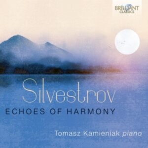 Tomasz Kamieniak - Silvestrov: Echoes Of Harmony - Pia in der Gruppe UNSERE TIPPS / Freitagsveröffentlichungen / Fredag den 4:e oktober 2024 bei Bengans Skivbutik AB (5562635)
