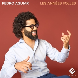 Pedro Aguiar - Les Années Folles in der Gruppe Övrigt / bei Bengans Skivbutik AB (5562916)