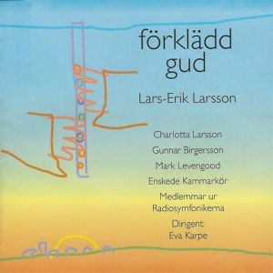 Enskede Kammarkör - Förklädd Gud in der Gruppe Externt_Lager / Naxoslager bei Bengans Skivbutik AB (556296)