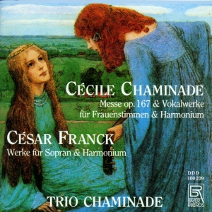 Cécile Chaminade César Franck - Works For Female Voices & Harmonium in der Gruppe CD / Klassiskt bei Bengans Skivbutik AB (5563018)