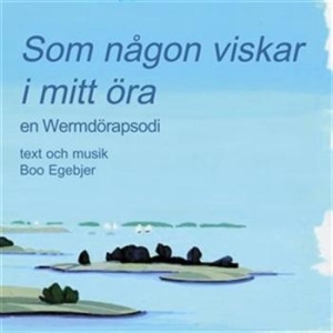 Egebjer Boo - Som Någon Viskar I Mitt Öra in der Gruppe Externt_Lager / Naxoslager bei Bengans Skivbutik AB (556302)