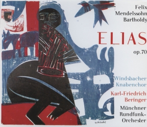 Mendelssohn Felix - Felix Mendelssohn Bartholdy - Elija in der Gruppe CD / Klassiskt bei Bengans Skivbutik AB (5563066)
