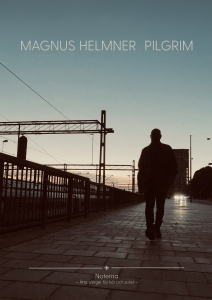 Helmner Magnus - Pilgrim in der Gruppe UNSERE TIPPS / Freitagsveröffentlichungen / Fredag den 30:e augusti 2024 bei Bengans Skivbutik AB (5563166)