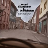 Jorund Vålandsmyr & Menigheten - Bakgårdsgater in der Gruppe UNSERE TIPPS / Freitagsveröffentlichungen / Fredag den 6:e september 2024 bei Bengans Skivbutik AB (5563188)