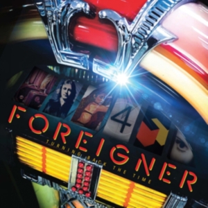 Foreigner - Turning Back The Time in der Gruppe UNSERE TIPPS / Freitagsveröffentlichungen / Fredag den 4:e oktober 2024 bei Bengans Skivbutik AB (5563253)