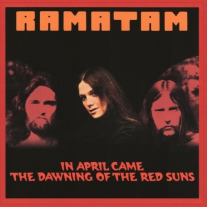 Ramatam - In April Came The Dawning Of The Red Suns in der Gruppe Övrigt /  bei Bengans Skivbutik AB (5563441)