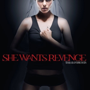 She Wants Revenge - This Is Forever in der Gruppe VINYL / Kommande / Pop-Rock bei Bengans Skivbutik AB (5563443)