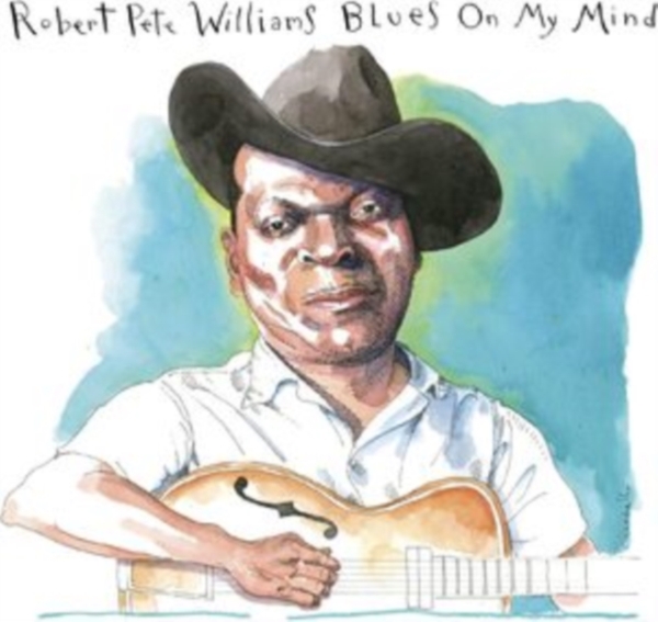 Williams Robert Pete - Blues On My Mind in der Gruppe MUSIK / Dual Disc / Blues bei Bengans Skivbutik AB (5563674)