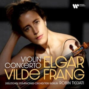 Vilde Frang Robin Ticciati & - Elgar: Violin Concerto in der Gruppe Övrigt /  bei Bengans Skivbutik AB (5563714)